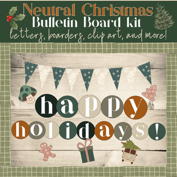 Preview of Happy Holidays Neutral Pop Christmas Bulletin Board Kit Letters, Borders, Flags