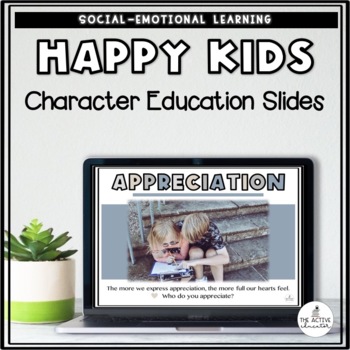 Preview of Happy Kids: Digital Character Education Slides