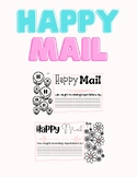 Happy Mail- Positive Note Home