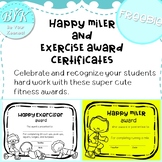 Happy Miler and Exercise Award Certificates