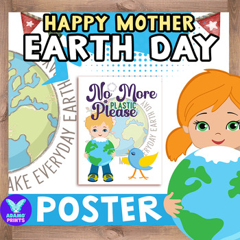 Preview of Happy Mother Earth Day Posters Environment Classroom Decor Bulletin Board Ideas