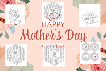 Preview of Happy Mother's Day Coloring Pages mothers day coloring sheets activities