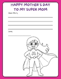 Happy Mother's Day Super Mom Coloring Letter Writing Works