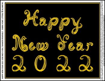 Preview of Happy New Year 2022 10x8 Inch Black Display Printable Gold Fabric Font