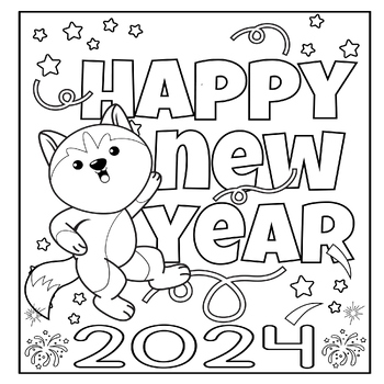 Happy New Year 2024 Coloring Sheet - Husky Dog Coloring Page - New Year ...