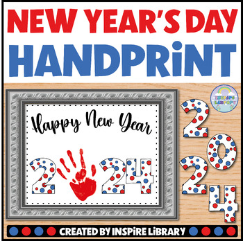 Preview of Happy New Year 2024 Handprint Printable Craft | New Years Bulletin Board 2024