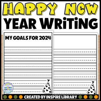 Preview of Happy New Year 2024 Writing Resolutions & Goals Setting Writing Activity January