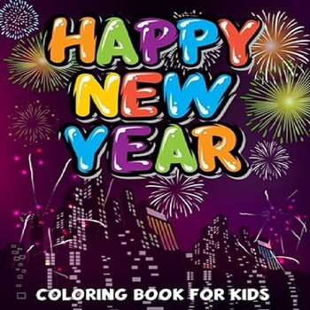 Preview of Happy New Year Coloring Book For Kids : Happy New Year Coloring Pages