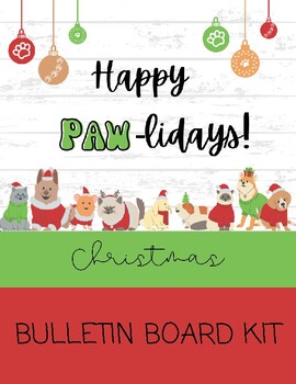 Preview of Happy PAW-lidays Winter/Christmas Bulletin Board Kit