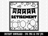 Happy Retirement Stars and Balloons Clipart Instant Digita