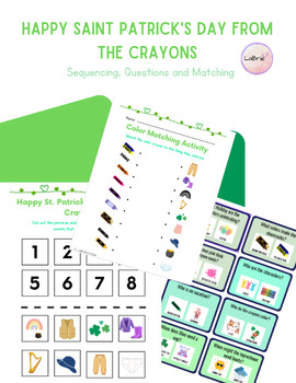 Preview of Happy Saint Patrick's Day From the Crayon's: Sequencing, Questions and Matching