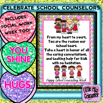Preview of School Counseling Week:  Candy Hearts Poster (including social work week)