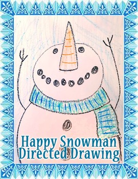 Happy Snowman Directed Drawing by Alicia Yamashita | TpT