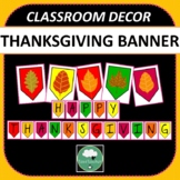 THANKSGIVING BANNER Thanksgiving Classroom Decor