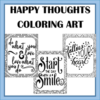 Preview of Happy Thoughts Word Art Coloring Pages with Inspiring Sayings -3 Pages