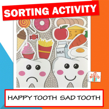 Preview of Happy Tooth Sad Tooth - Healthy Food Sorting Activity - Dental Health Teeth