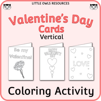 Preview of Happy Valentine's Day Card Templates - Coloring Activity (vertical cards)