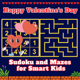 Happy Valentine's Day with Sudoku and mazes for smart kids