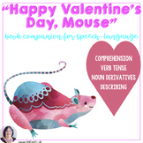 Happy Valentines Day Mouse Book Companion Language Activit