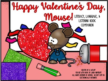 Preview of Happy Valentine's Day, Mouse:  Literacy, Language and Listening Book Companion