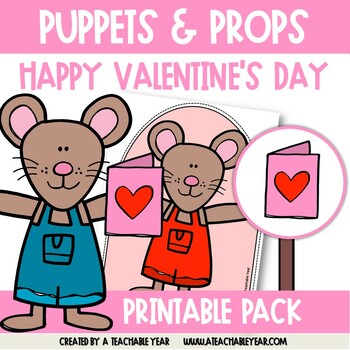 Preview of Happy Valentines' Day Mouse! Puppets and Props