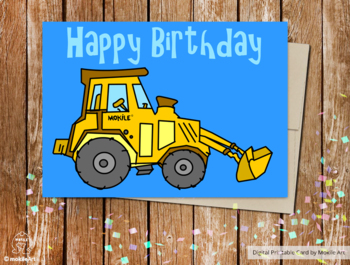 Preview of Happy birthday card ,Bulldozer card, printable birthday cards