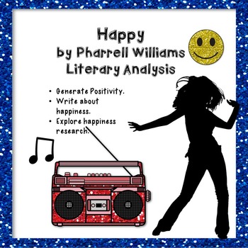 Happy By Pharrell Williams A Literary Analysis Of The Hit Song Fun Activities