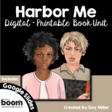 Harbor Me Novel Study [Jacqueline Woodson] Digital + Print