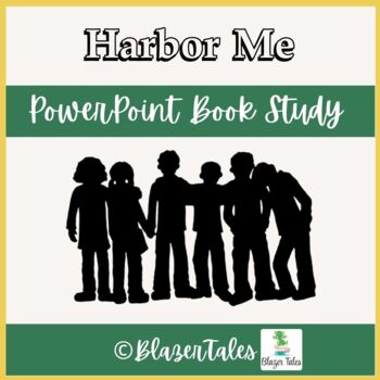 Preview of Harbor Me Novel Study PowerPoint