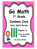 Harcourt Go Math Common Core Daily Spiral Review for 1st Grade - Chapter 6