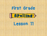 Harcourt Story Town Grade 1 Spelling Lesson 11 Freebie