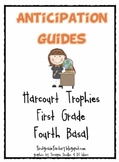 Harcourt Trophies Anticipation Guides: First Grade, Fourth Basal