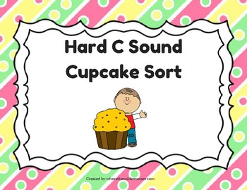Preview of Hard C Sound Cupcake Sort