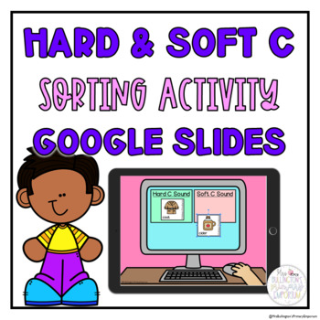 Preview of Hard and Soft C Digital Phonics Sorting