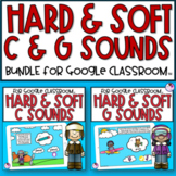 Hard and Soft C and G |  For Google Classroom™ | BUNDLE