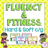 Hard and Soft c g Fluency & Fitness® Brain Breaks