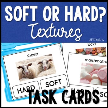 Preview of Hard? or Soft? Basic Sorting Life Skills Task Cards with Real Photos
