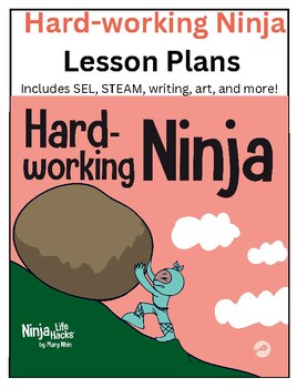 Preview of Hard-working Ninja Lesson Plans