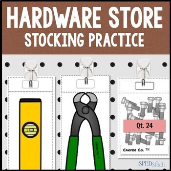Preview of Hardware Store Vocational Skills Stocking Tasks Edition Special Needs 