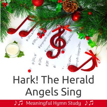 Preview of Hark! The Herald Angels Sing Hymn Study