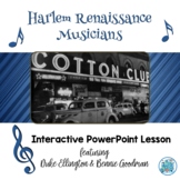 Harlem Renaissance Musicians - Duke Ellington and Bennie Goodman PowerPoint