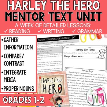Preview of Harley The Hero & Service Dogs Mentor Text Unit for Grades 1-2