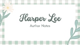 Harper Lee Notes Presentation / To Kill a Mockingbird Pre-