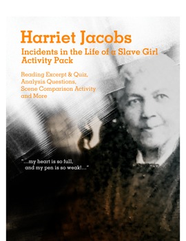 Preview of Harriet Jacobs' "Incidents in the Life of a Slave Girl" Activity Pack