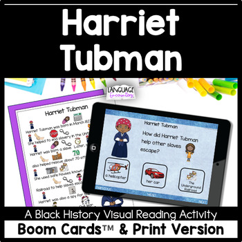 Preview of Harriet Tubman | Boom Cards™ + Print Version | Black History Month Visual Story