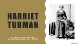 Harriet Tubman: Conductor on the Underground Railroad - Chapters 1 - 2 Lesson