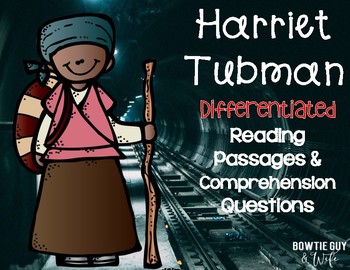 Preview of Harriet Tubman Differentiated Reading Passages & Questions