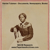 Harriet Tubman - Documents, Newspapers, Books