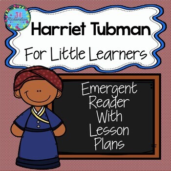 Preview of Harriet Tubman  Reader Activities Black History Month Kindergarten 1st Grade ESL