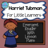 Harriet Tubman  Reader Activities Black History Month Kind
